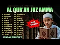 Lagu Murotal Al Quran merdu Juz 30 Juz Amma | ngaji alquran