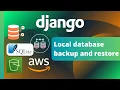 Django Database Backup and Restore for Development with SQLite and Amazon S3