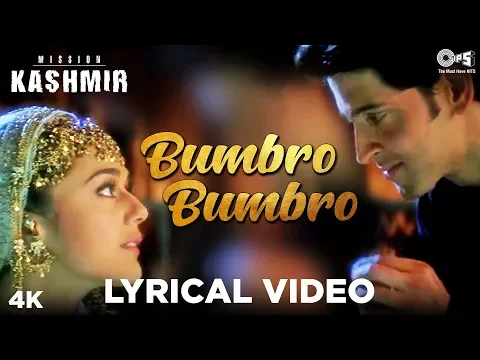 Download MP3 Bumbro Bumbro Lyrical - Mission Kashmir | Hrithik \u0026 Preity | Shankar Mahadevan, Jaspinder \u0026 Sunidhi
