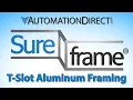 SureFrame T-Slot Aluminum Extrusion - The Best Value for Metal Extrusion from AutomationDirect