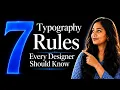 7 Typography Rules Every Designer Should Know