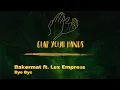 Bakermat ft. Lex Empress - Bye Bye