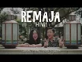 Hivi - Remaja (Bintan, Ilham, Andri Guitara) cover