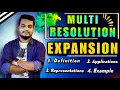 Multi resolution expansion Multi resolution analysis in digital image processing image compression