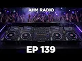 AHM RADIO EP 139 | Afro House & Deep House Mix  | Hanna Hais Walid Martinez  &ME • Caiiro • Idd Aziz