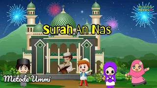 Download Hafalan Surat Pendek AlQuran Surah An Nas Metode Ummi Versi Anak-anak |Surat An Nas 20X MP3