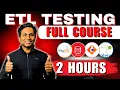 ETL Testing FULL course - 2 hrs TKKLiveShorts