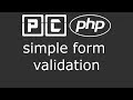 PHP beginners tutorial 51 - simple form validation part 3