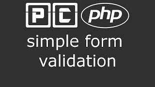 PHP beginners tutorial 51 - simple form validation part 3