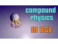 Compound Physics in BGE