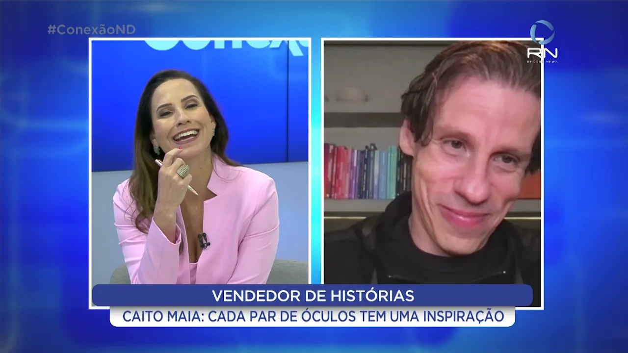 Conexão ND recebe Caito Maia, CEO e Fundador da Chilli Beans