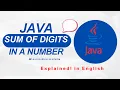 Java Sum of Digits Program Easy Explanation for Placements