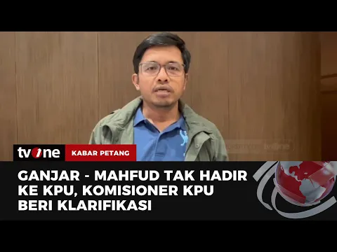 KPU Tegaskan Sudah Kirim Surat Undangan Ke 3 Paslon