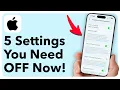 5 iPhone Settings You Need To TURN OFF Right Now