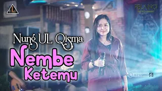 Download NUNG UL QISMA - NEMBE KETEMU - DLS LIVE PERFORMANCE MP3