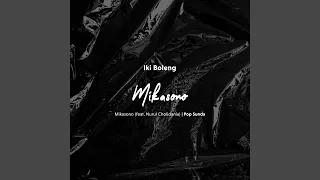 Download Mikasono (feat. Nurul Cholidania) MP3
