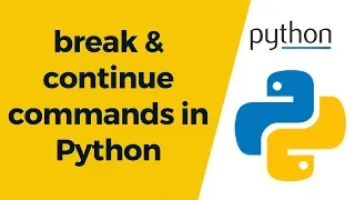 Python Tutorial 10 - statements in Python break continue