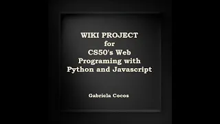 Wiki Project for CS50 s Web Programming with Python and JavaScript