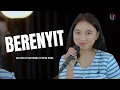 Download Lagu Berenyit (Awewe Barau Cikur) - Doel Sumbang | Cover - Kia Okta feat 3 Papah Muda