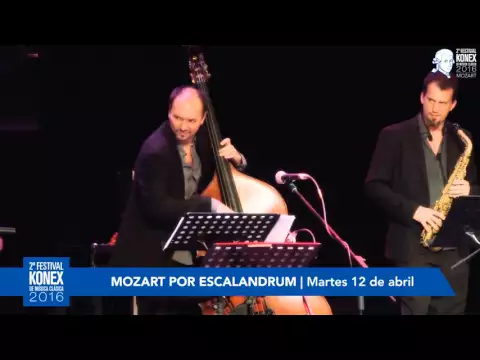Escalandrum | 2u00ba Festival Konex de Mu00fasica Clu00e1sica