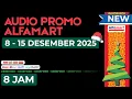 Lagu AUDIO PROMO ALFAMART 8 - 15 DESEMBER 2025 - NON STOP 8 JAM