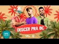 Download Lagu Brenno \u0026 Matheus, DJ Ari SL - Descer Pra BC (Clipe Oficial)