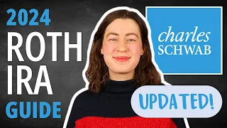 Roth IRA at Charles Schwab 2024 UPDATED Guide Open Contribute Invest
