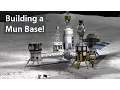 KSP Building a Mun Base