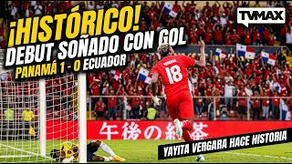 ¡HISTÓRICO! Debut con GOL de Yayita Vergara en la Selección de Panamá 🇵🇦  1 - 0 🇪🇨 Ecuador  | TVMAX