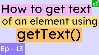 How to getText of an Element in Selenium Selenium for beginners from Scratch SN