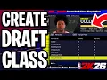 How to Create a Draft Class In NBA 2K26 - Full Guide