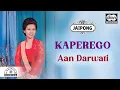 Download Lagu Aan Darwati - Kaperego | Official Audio