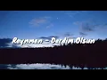 Reynmen - Derdim Olsun (Lyrics)