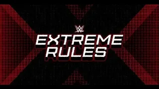 wwe extreme rules 2018 recap and highlights