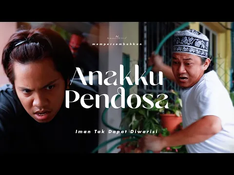 Download MP3 ANAKKU PENDOSA | SHORTFILM IMAN TAK DAPAT DIWARISI