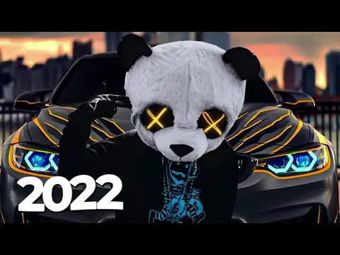 BASS BOOSTED 2022 CAR MUSIC 2022 BEST OF EDM ELECTRO HOUSE MUSIC MIX