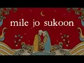 KhoslaRaghu | Mile Jo Sukoon | Aarzu EP | Lyric Visualiser