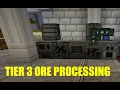 Tier 3 ore processing