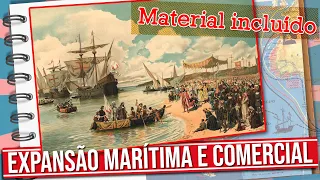 A EXPANSÃO MARÍTIMA E COMERCIAL