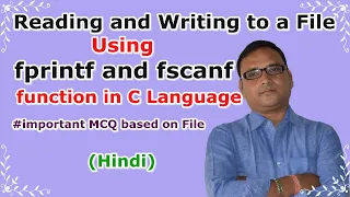 Reading and writing A File Using fprintf and fscanf function in C Language Hindi