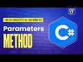 17 How to Use Method Parameters in C Write Reusable Code