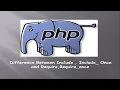 Epi-2 Difference Between include include - once and require require