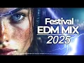 Download Lagu 【𝑭𝒆𝒔𝒕𝒊𝒗𝒂𝒍 𝑬𝑫𝑴 𝑴𝑰𝑿🎧️】2025 Festival Anthems #33 – For Drop Chaos
