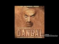 Haanikaarak Bapu - Dangal | Aamir Khan | Pritam |Amitabh Bhattacharya| Sarwar Khan|Sartaz Khan Barna