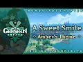 Download Lagu A Sweet Smile — Amber's Theme | Genshin Impact Original Soundtrack: Mondstadt Chapter