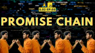 Creating a Promise Chaining Error Handling Ep 03 Season 02 Namaste JavaScript