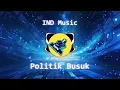 Download Lagu IND Music - Politik Busuk