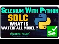 What is Waterfall Model SDLC Selenium with Python Quality Thought