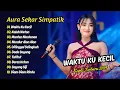 Download Lagu Aura Sekar - WAKTU KU KECIL | Linda Ayunda - KALAH WETON || KOPLO TERBARU 2024