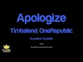 Timbaland, OneRepublic - Apologize (Karaoke Version)